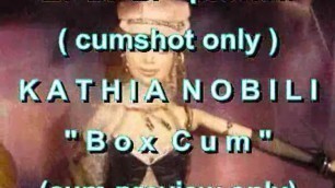 BBB Preview: Kathia Nobili "box Cum" (cumshot Only)