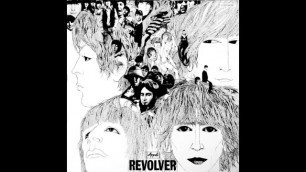 The Beatles - Revolver - 1966 - Full Album