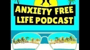 Episode #17 - our Enslavement in Fear and Anxiety