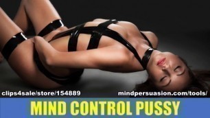 Mind Control Pussy - try Ladies to become Sluts with Remote Brainwashing